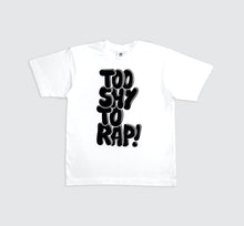 Load image into Gallery viewer, TOO SHY TO RAP T-SHIRT ORIGINAL - NEW
